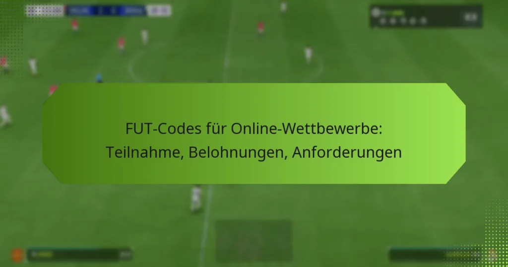 featured-image-fut-codes-fur-online-wettbewerbe-teilnahme-belohnungen-anforderungen