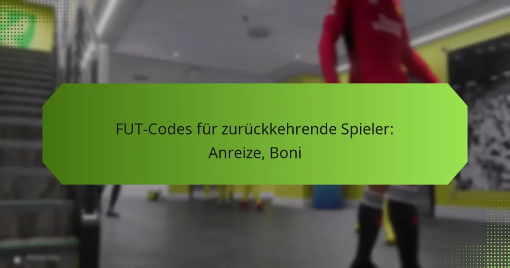 featured-image-fut-codes-fur-zuruckkehrende-spieler-anreize-boni
