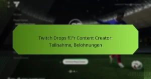 featured-image-twitch-drops-for-content-creator-teilnahme-belohnungen