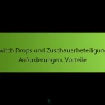 featured-image-twitch-drops-und-zuschauerbeteiligung-anforderungen-vorteile