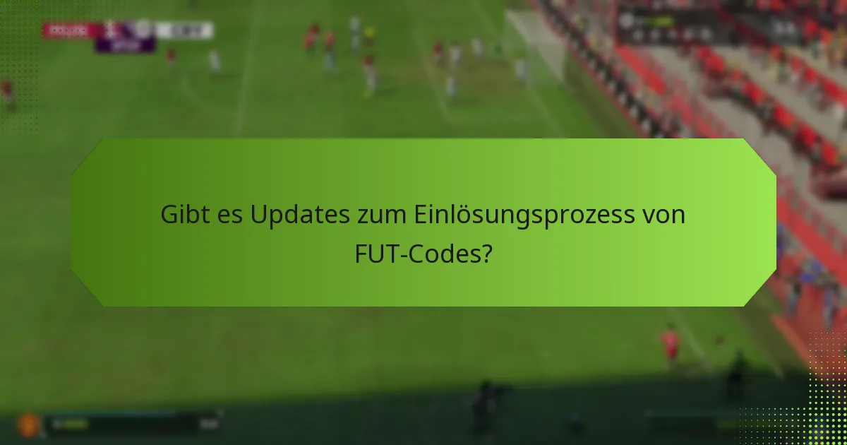 Wie löse ich FUT-Codes ein?