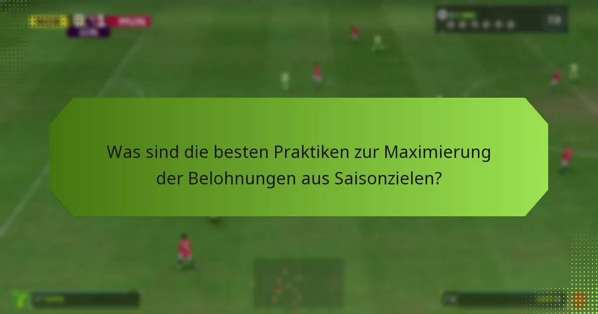 Welche Belohnungen können Spieler aus Saisonzielen verdienen?