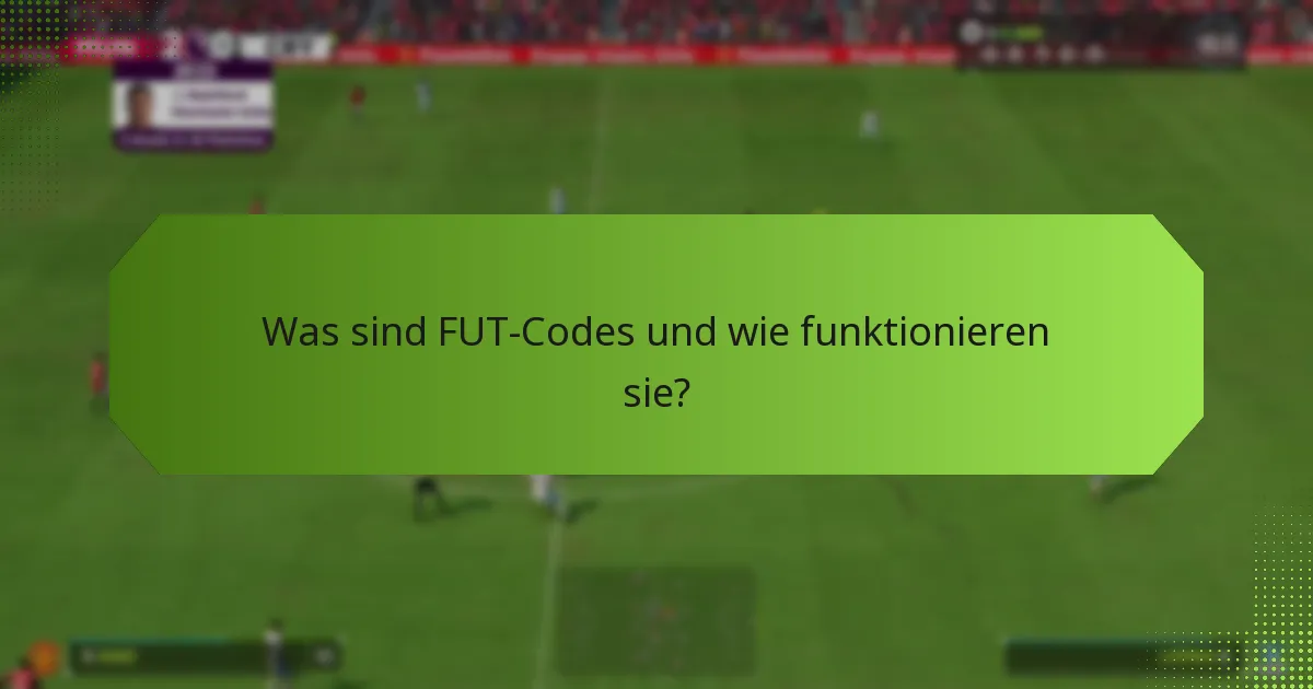 Wann ist der beste Zeitpunkt, um FUT-Codes einzulösen?