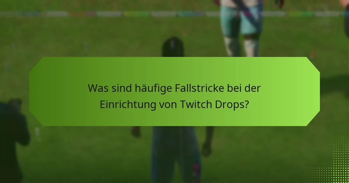 Wie aktiviere ich Benachrichtigungen für Twitch Drops?