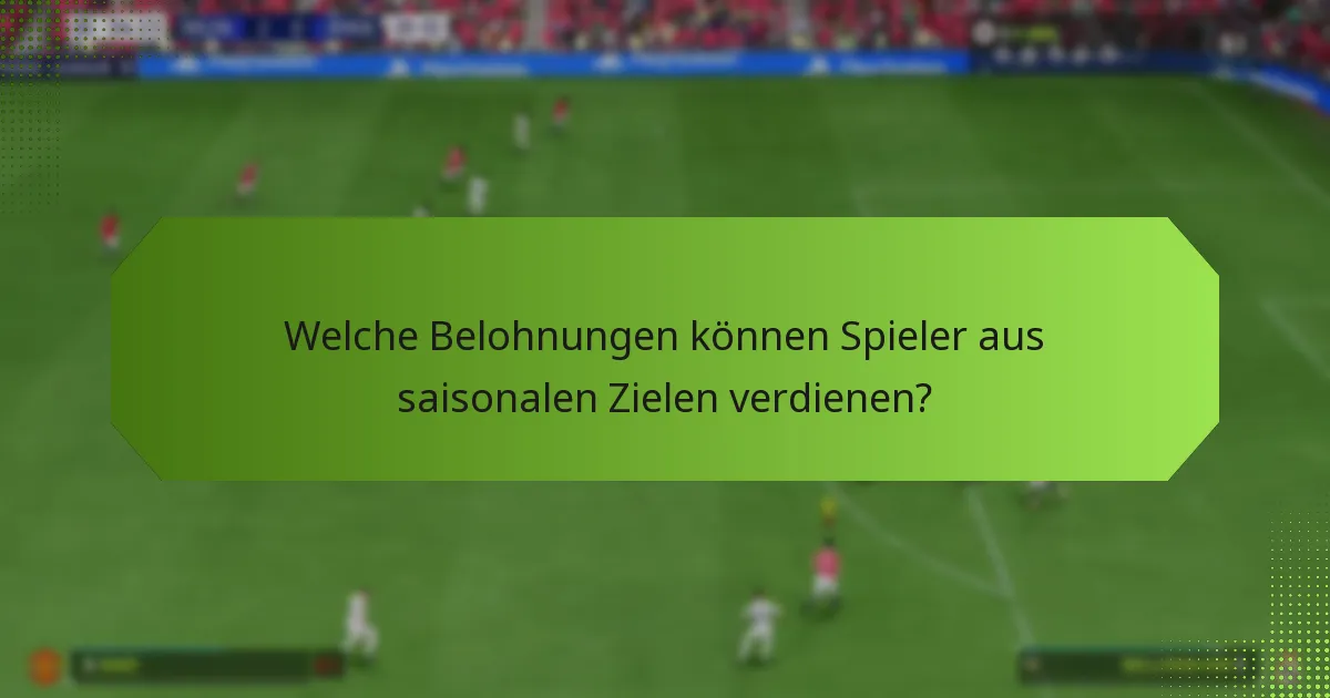Wie vergleichen sich saisonale Ziele mit früheren Events?